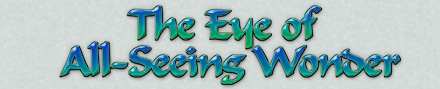 The Eye of All-Seeing Wonder